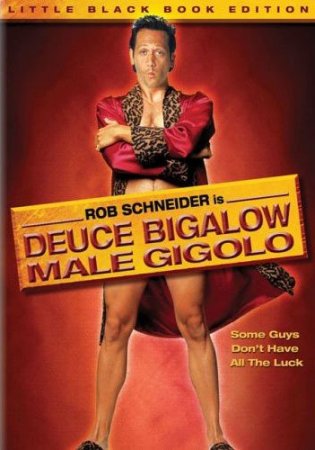 Мужчина по вызову / Deuce Bigalow: Male Gigolo